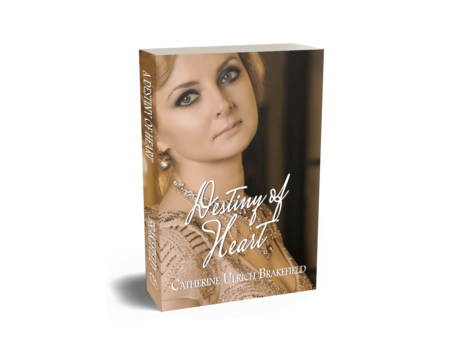 Destiny of Heart by Catherine Ulrich Brakefield from Christian publisher CrossRiver Media