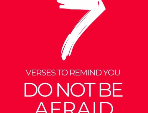 7 Bible verses – Do not be afraid