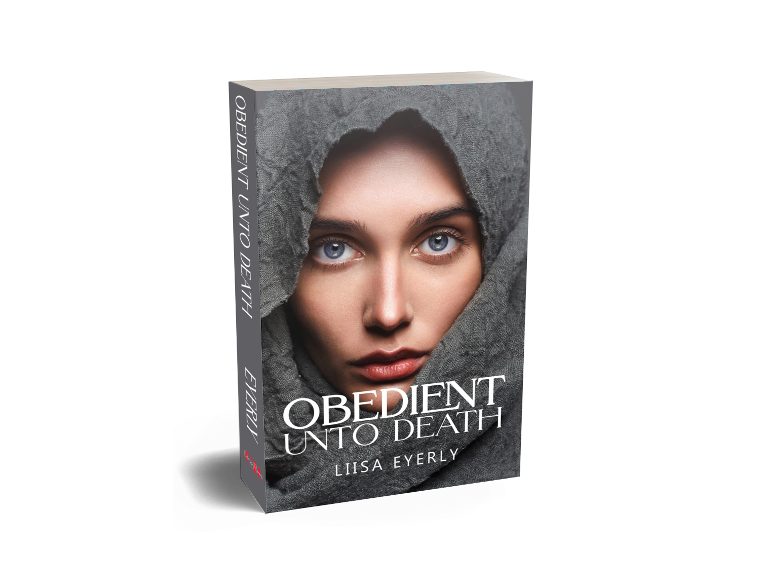 Obedient Unto Death by Liisa Eyerly from Christian publisher CrossRiver Media